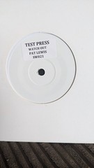 PAT LEWIS WATCH OUT SONIC WAX TEST PRESS 7″