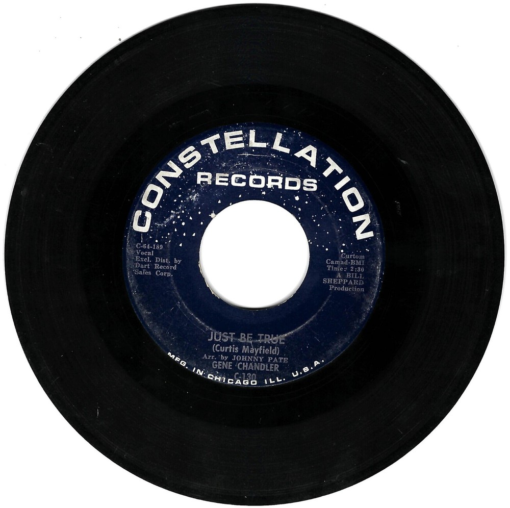 Soul 45 GENE CHANDLER Just Be True a Song Called Soul Constellation HEAR!