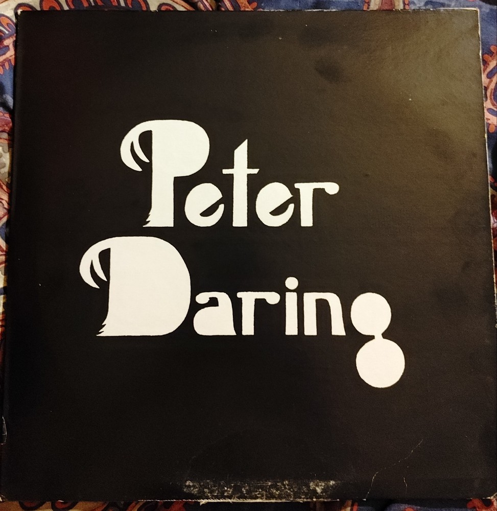 Peter Daring LP (Private Oregon Prog Rock Band)