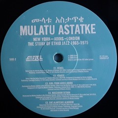 Mulatu Astatke – New York – Addis – London – The Story Of Ethio Jazz 1965-1975 –