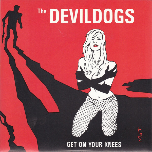 DEVIL DOGS Get on your Knees 7″ NEW hookers Dirtys Cypt turbonegro rat bastards