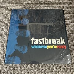 Fastbreak – Whenever You’re Ready Vinyl Record FIRST US Pressing BLACK 1999