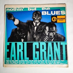 EARL GRANT – NOTHIN’ BUT THE BLUES – VINYL, LP, ALBUM | MONO BLUES AUS RELEASE