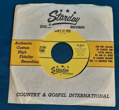 Justin Tubb 45 How’s It Feel / Your SIde Of The Story Starday 45-560 ex