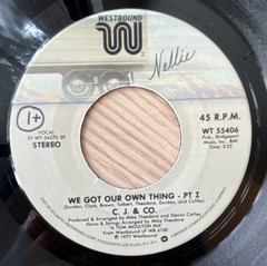 C.J. & Co. – We Got Our Own Thing 7″ 45 RPM Vinyl Single Westbound 1977 WT 55406