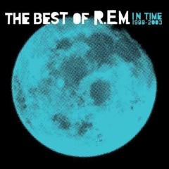 In Time: the Best of R.E.M. 1988-2003 by R.E.M. (Record, 2019)