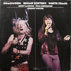 Edgar Winter’s White Trash – Roadwork (2xLP, Album, Pit) (Very Good Plus (VG+))