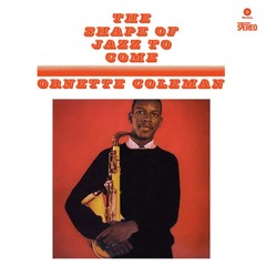 Ornette Coleman – The Shape Of Jazz To Come (Import, 180 Gram) (LP)