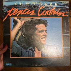 Guy Clark Texas Cookin’-Americana 1975 Vinyl RCA Victor Records 1st Press VG+ LP