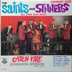 The Saints and Sinners All Star Jazz Band, Catch Fire at the Sheraton-Jefferson