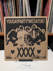 You Say Party! We Say Die! – XXXX. Vinyl, LP, Album, Limited Edition, Canada