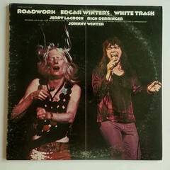 Edgar Winter’s White Trash Roadwork Vinyl LP Epic #KEG 31249 1972 1st Press CSM