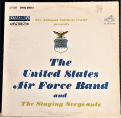 United States Air Force Band & the Singing Sergeants LP – 1963 RCA – Near Mint
