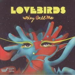 Lovebirds – They Call Me (12″)