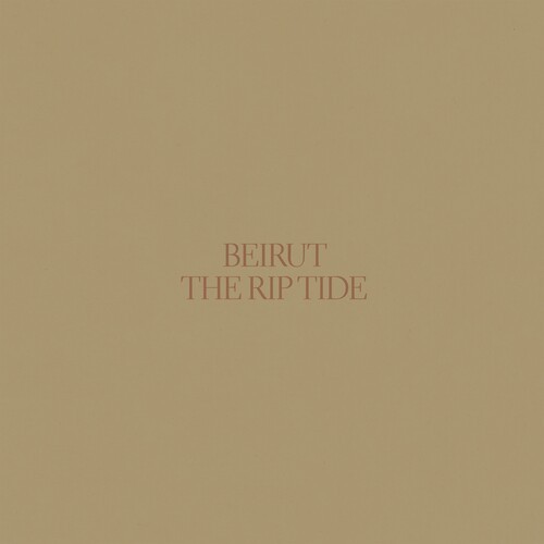 Beirut – The Rip Tide [New Vinyl LP]