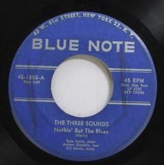 Hear! Jazz 45 The Three Sounds – Nothin But The Blues / You Are My Sunshine On B