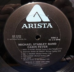 Michael Stanley Band- Cabin Fever 1978 AB-4182 Vinyl 12” ULTRASONIC CLEANED