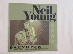 Neil Young “Rockin’ In Paris: 1989 The Classic Acoustic Broadcast” BRAND NEW LP!