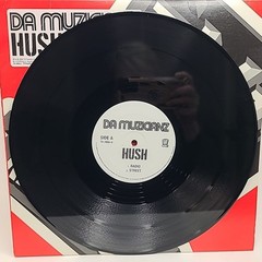 Da Muzicianz – Hush 12″ Vinyl 2006 TVT Records EXCELLENT
