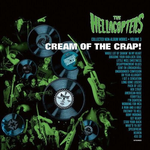 The Hellacopters – Cream Of The Crap! Collected Non-Album Works Vol. 3 [New Viny