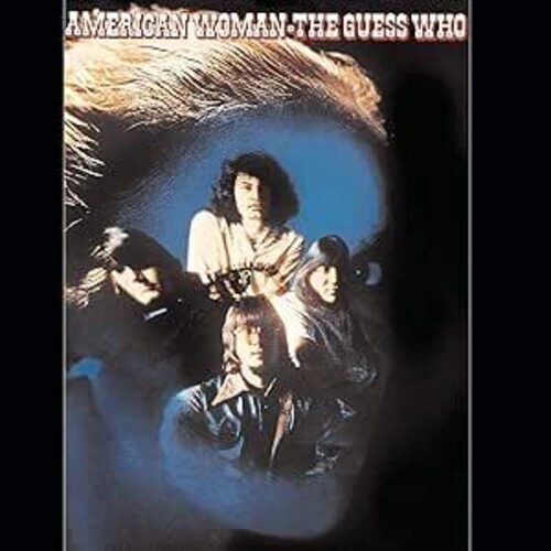 The Guess Who – American Woman [New Vinyl LP] Canada – Import