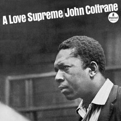John Coltrane – A Love Supreme [2020 Repress] [New Vinyl LP] 180 Gram