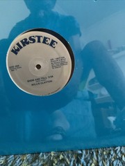 Willie Clayton: Show And Tell / Weak For You 12” LP SINGLE – Kirstee – Soul