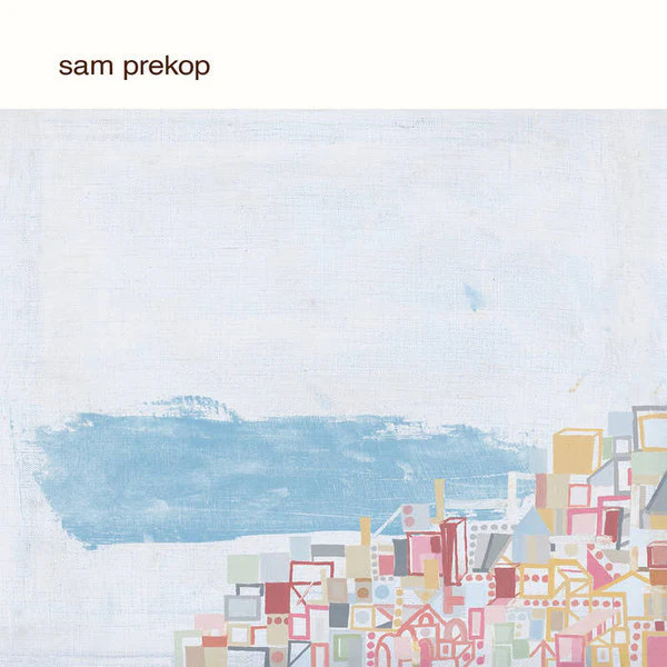 Sam Prekop – Sam Prekop