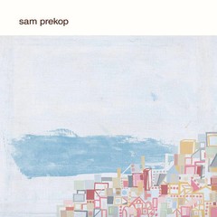 Sam Prekop – Sam Prekop