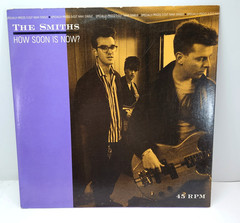 The Smiths How Soon Is Now – 45RPM VG+ Vinyl – UK Alternative Rock Classic 80’s!