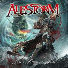Alestorm Back Through Time (Vinyl) 12″ Album