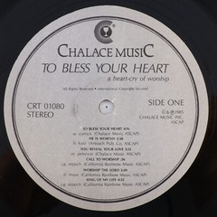 To Bless Your Heart – A Heartcry Of Worship – 1985 12″ LP Vinyl Record CRT 01080