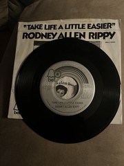 Rodney Allen Rippy- Take Life A Little Easier- 45 Record- Picture Sleeve- 1973-