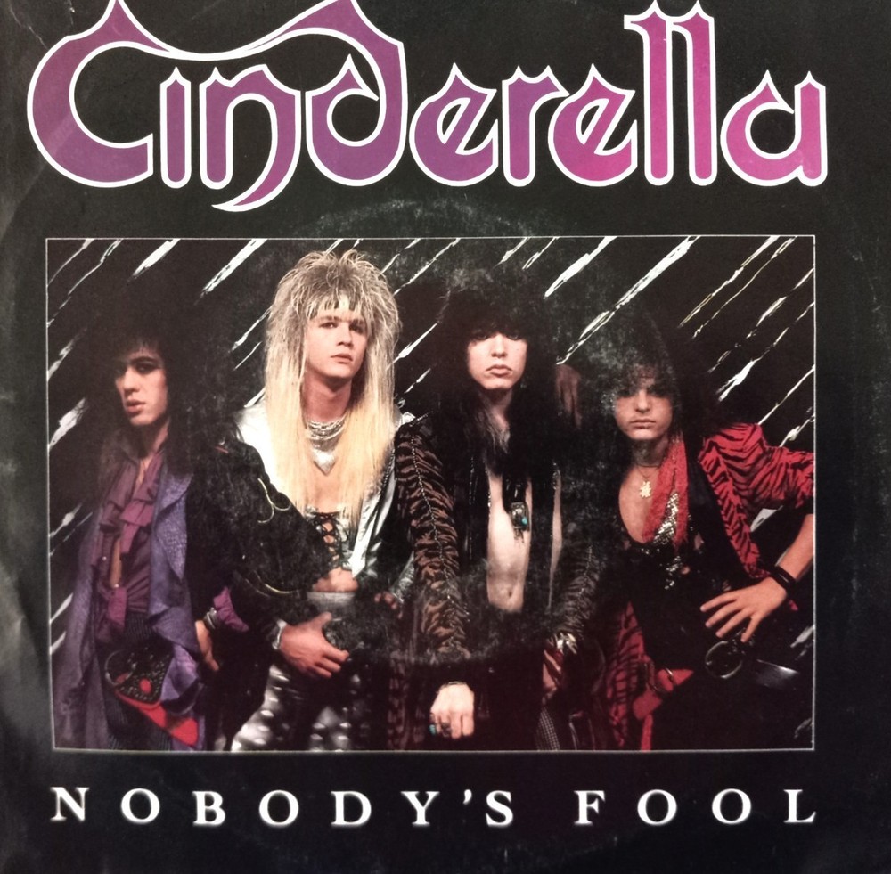 CINDERELLA – NOBODY’S FOOL b/w PUSH PUSH -ORIG 1986 w/ PIC SLV -45 RPM-NEAR MINT