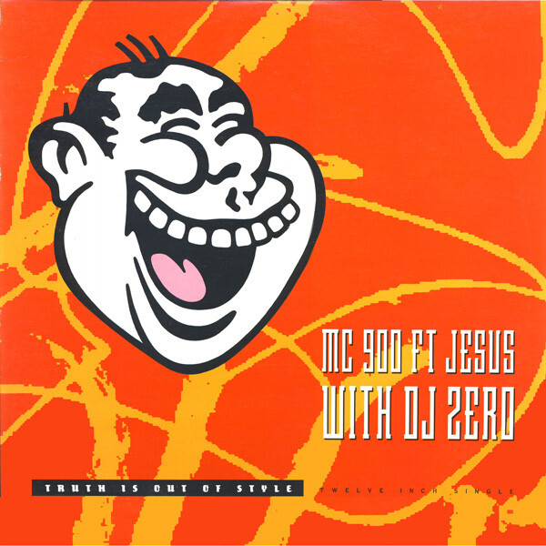 Vinyl Maxi MC 900 Ft Jesus With DJ Zero Truth Is Out Of Style 12″, Single 1990 A