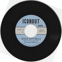 MONSTER 45 7″ Four XXXX’s 5 – Take It All / Seven Daffodils ICONOUT RECORDS