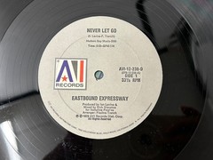 Eastbound Expressway Never Let Go 12” Disco Single AVI-12-238-D VG AVI Records