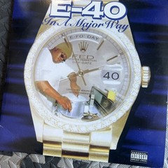In a Major Way by E-40 (Record, 2017)