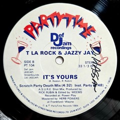 1984 – T LA ROCK & JAZZY JAY = IT’S YOURS – DEF JAM / PARTYTIME RECORDS OG PRESS