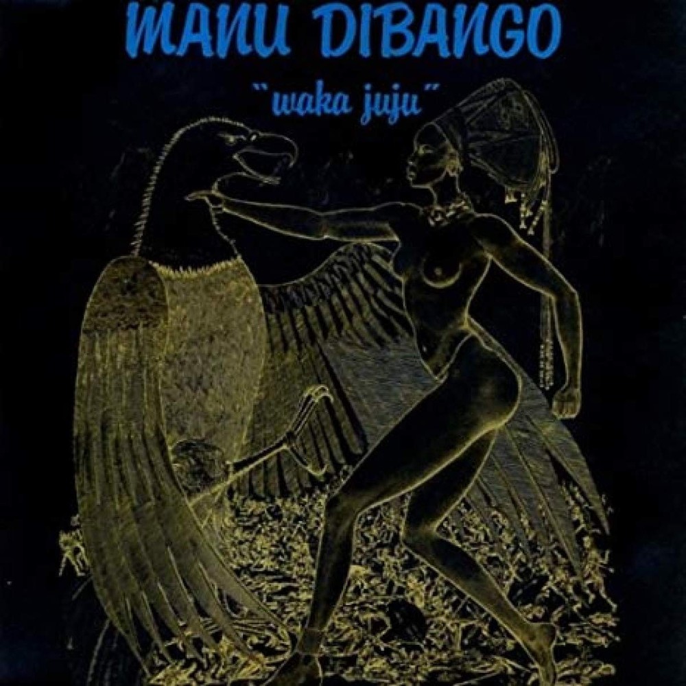 Manu Dibango – (PRE ORDER 4/24/26) Waka Juju (CLEAR VINYL) -JAZZ *NEW/COLOR*