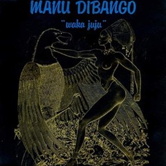 Manu Dibango – (PRE ORDER 4/24/26) Waka Juju (CLEAR VINYL) -JAZZ *NEW/COLOR*