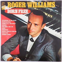 Roger Williams – Born Free – 1966 – Mono – 12″ Vinyl LP KL-1501 Hollywood