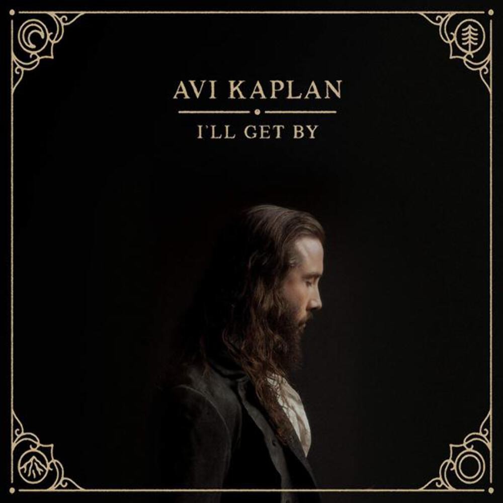 Avi Kaplan – I’ll Get By NEW Sealed Vinyl LP Album