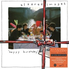 Altered Images – Happy Birthday – Half-Speed Master 180-Gram Black Vinyl [New Vi