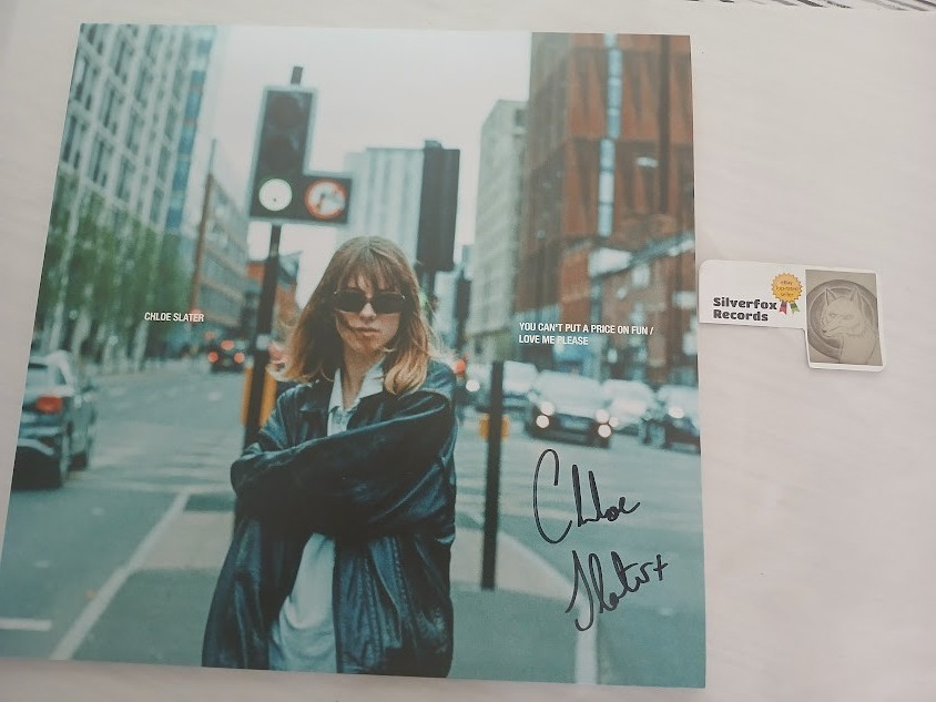 Chloe Slater You Can’t Put A Price On Fun / Love Me Please Signed EP 500 ONLY!