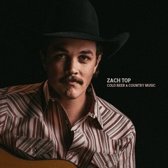 Zach Top – Cold Beer & Country Music [New Vinyl LP]