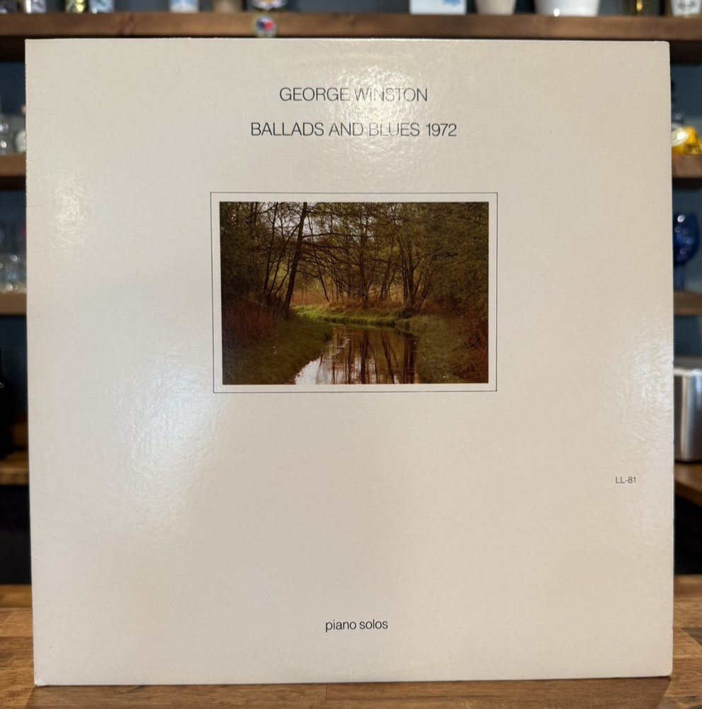 George Winston – Ballads & Blues 1972 LL81 LP Vinyl VG+ | Beautiful Copy