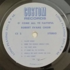 ROBERT EVANS CHOIR O Come All Ye Faithful CS2 LP Vinyl VG Cover VG