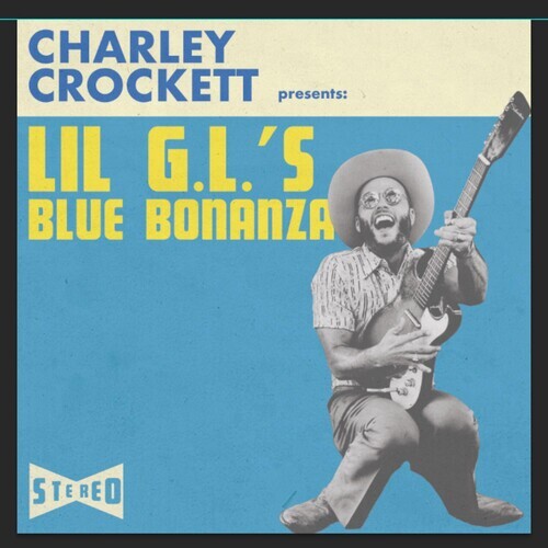 Charley Crockett – Lil G.l.’s Blue Bonanza [Used Very Good Vinyl LP]