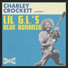 Charley Crockett – Lil G.l.’s Blue Bonanza [Used Very Good Vinyl LP]